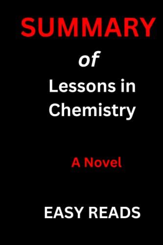 Summary of Lessons in Chemistry: A Novel by Easy Reads | Goodreads