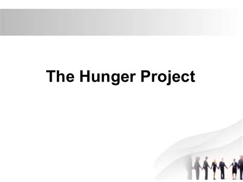 The hunger project