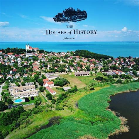 The Houses of History - Tihany | Tihany