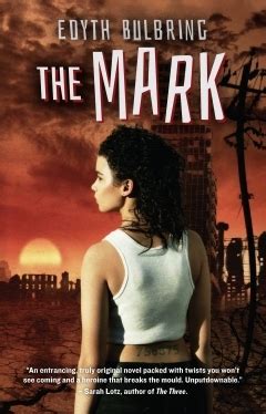 The Mark by Edyth Bulbring