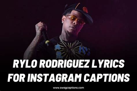 Rylo Rodriguez Lyrics For Instagram Captions