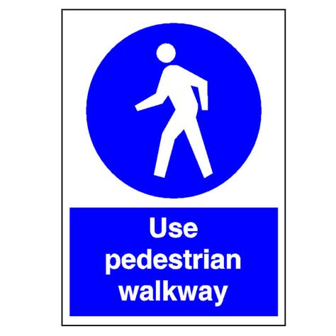 Safety Signage - Use Pedestrian Walkway Sign