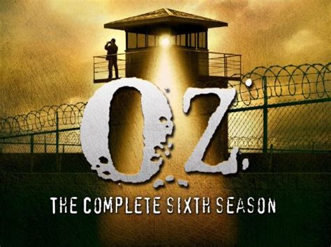 Season 6 | Oz TV Wiki | Fandom