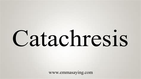 How To Say Catachresis - YouTube