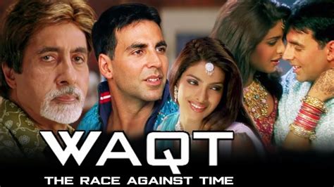 Waqt The Race Against Time in 2021 | Hindi movies, Priyanka chopra, Akshay kumar