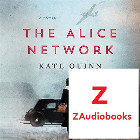 Listen to The Alice Network audiobook free online at zAudiobooks.com