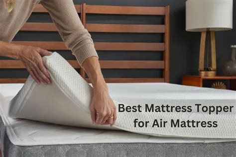 10 Best Mattress Topper for Air Mattress: (Tested by Experts!) » Mattress Vela