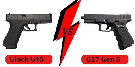 Glock G45 VS G17 Gen 5- Which One Is the Best? – GunAnalyst