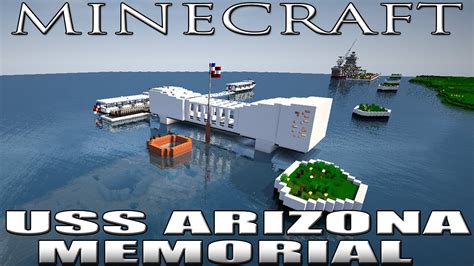 Minecraft : Battleship USS Arizona (BB-39) Memorial - YouTube