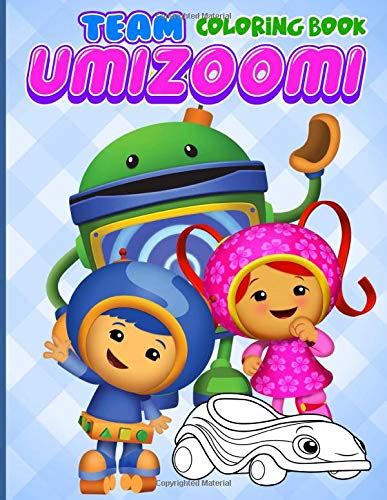 Buy Team Umizoomi Coloring Book: Team Umizoomi Stress Relief Coloring Books For Adults, Tweens ...