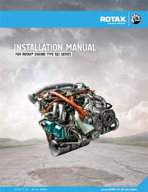 Rotax Type 912 Series Installation Manual Part # 898643 2012 | eAircraftManuals.com