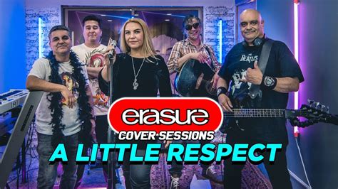 A LITTLE RESPECT - COVER SESSIONS #5 | ERASURE - YouTube