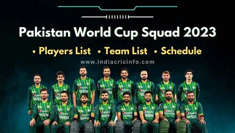 Pakistan World Cup Squad 2023, Players List, Schedule, Team List - India Cricket Info