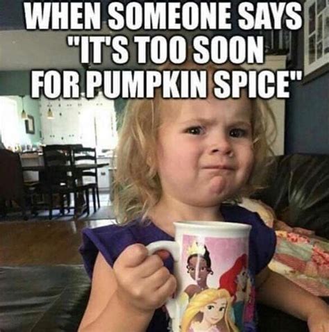 #Basic Pumpkin Spice Memes to Send to Your Friends and Family