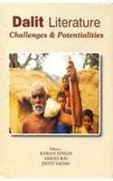 Dalit Literature: Challenges And Potentialites By Karan Singh And Jyoti Yadav at LSNet.in