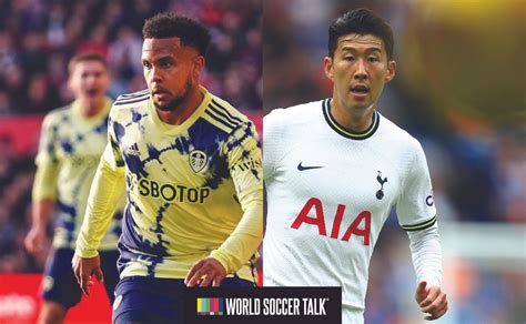 Where to find Leeds vs Tottenham on US TV - World Soccer Talk