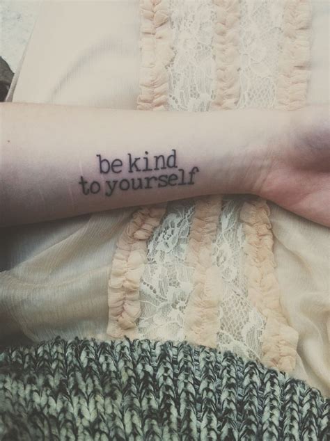 be kind to yourself tattoo | Incredible tattoos, Tattoo quotes, Cover tattoo