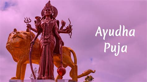 Ayudha Puja 2019: Significance, Stories, Rituals And Celebrations of ...