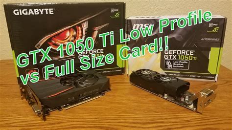 GTX 1050Ti MSI Low Profile vs Gigabyte Full Size Comparison - YouTube