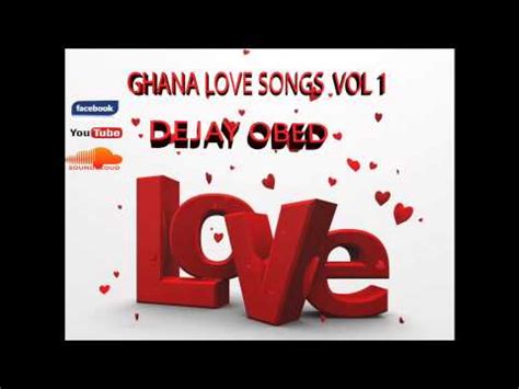 GHANA LOVE SONGS VOL 1 DEJAY OBED - YouTube