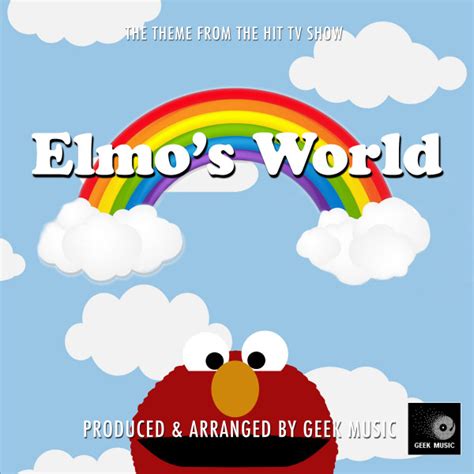 Elmo's World Main Theme (From "Elmo's World") - song and lyrics by Geek Music | Spotify