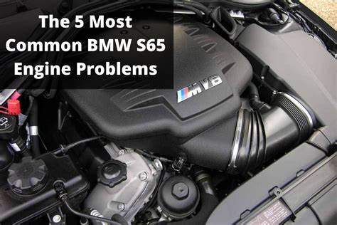 The 5 Most Common BMW S65 Engine Problems