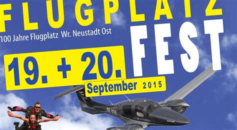 Flugplatzfest: 100 Jahre Flugplatz Wiener Neustadt Ost