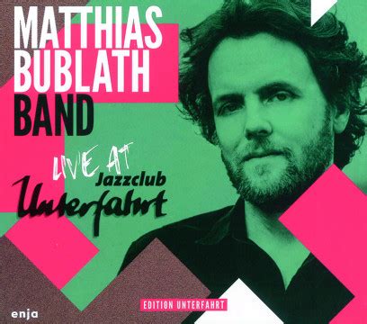 Matthias Bublath Band - Live At Jazzclub Unterfahrt | Jazzorgel ...