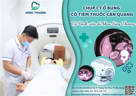 Bệnh viện đa khoa sông thương. Chụp CT ổ bụng có tiêm thuốc cản quang tại Sông Thương