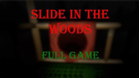 Slide In The Woods - Full Game - YouTube