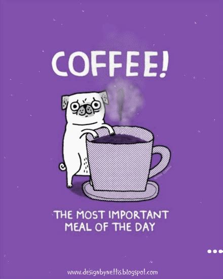 DesignByNettis: ☼ GOOD MORNING folks.... a #newmorning a #newday... | Funny coffee quotes ...
