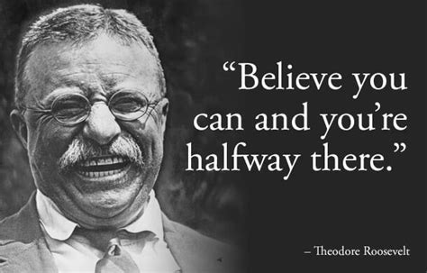 Top 12 Theodore Roosevelt Quotes (The Man in the Arena)