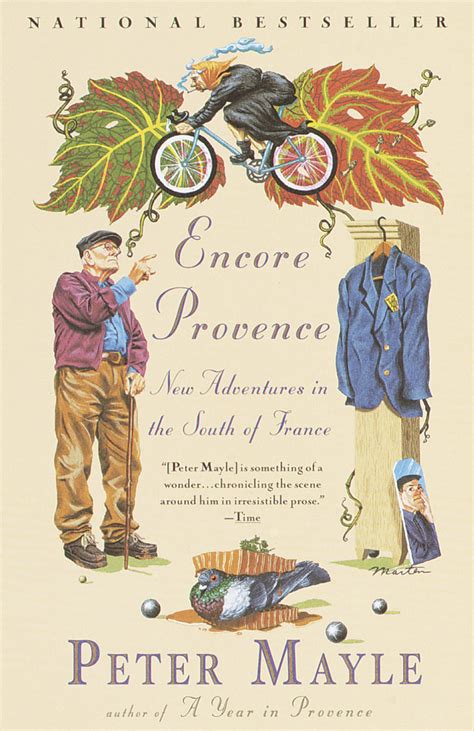 Peter Mayle, Bestselling Writer. A Year in Provence.