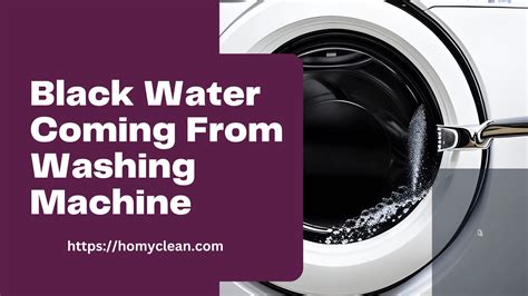 Why Black Water Coming From Washing Machine | Solution