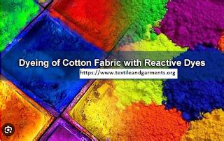 Dyeing of Cotton Fabric with Reactive Dyes