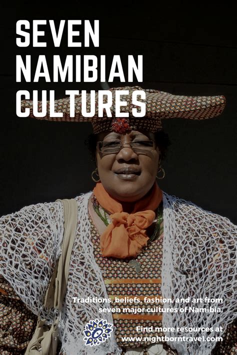 Learn About Seven Namibian Cultures - Nightborn Travel | Culture travel, Namibia travel, Africa ...