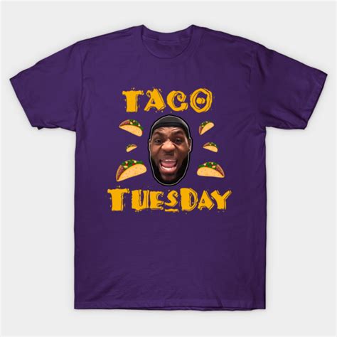 Lebron James "Taco Tuesday" Lakers - Los Angeles Lakers - T-Shirt ...