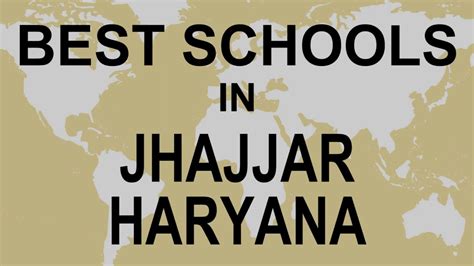 Schools in Jhajjar, Haryana CBSE, Govt, Private, International - YouTube