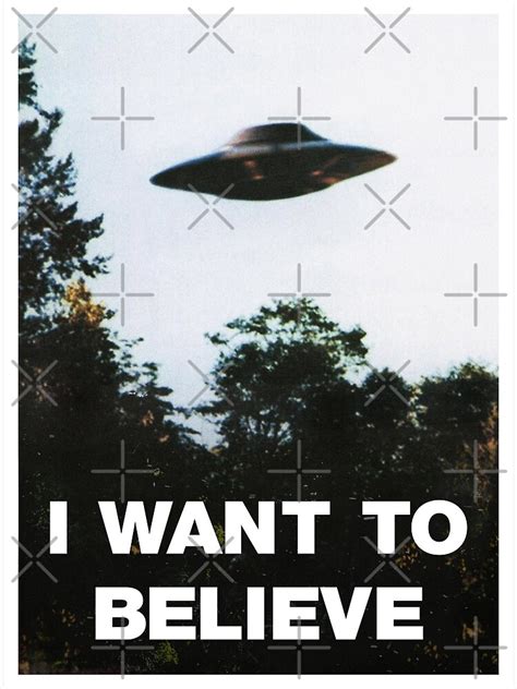 "I Want To Believe X-Files Poster" Poster for Sale by jacobcdietz | Redbubble