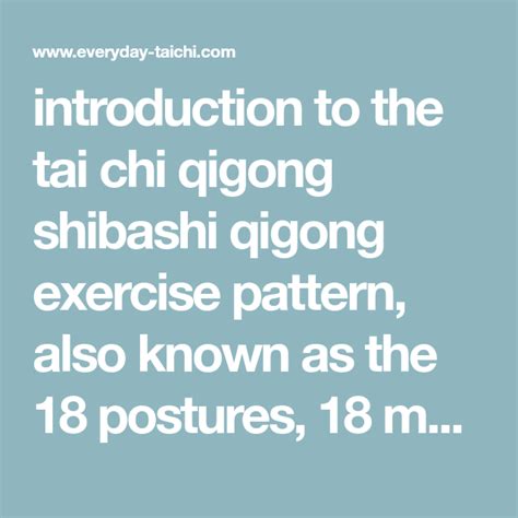 introduction to the tai chi qigong shibashi qigong exercise pattern ...