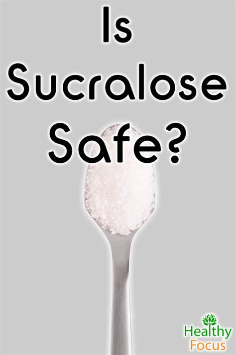 7 Sucralose Side Effects-Updated for 2018 Research - Healthy Focus