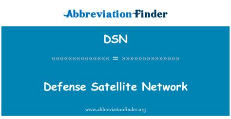 DSN stands for Defense Satellite Network | Abbreviation Finder