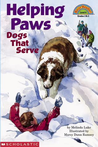 Helping Paws: Dogs That Serve (level 4) by Melinda Luke | Goodreads