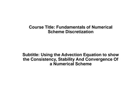 SOLUTION: Numerical Solution to Advection Equation - Studypool