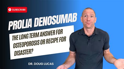 Prolia Denosumab, The Long Term Answer for Osteoporosis or Recipe for Disaster? - YouTube