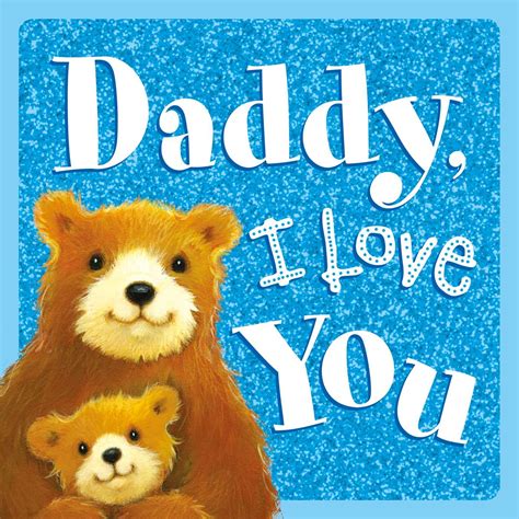 Daddy, I Love You | Book by IglooBooks, Alison Edgson | Official ...