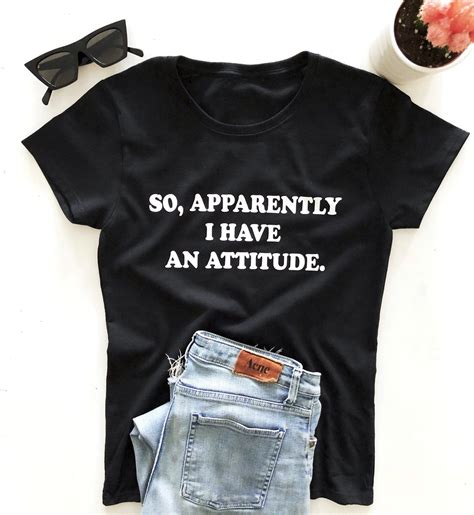 So, apparently i have an attitude. T-shirt - funny cute sayings sassy ...