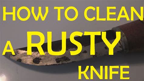 HOW TO CLEAN A RUSTY KNIFE - Quick Tip | Cleaning, Rusty, Knife restoration