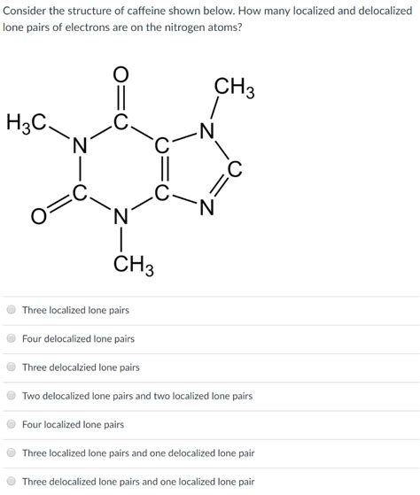 Solved Consider the structure of caffeine shown below. How | Chegg.com