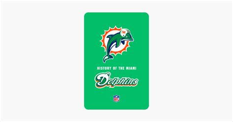 ‎NFL: The Complete History of the Miami Dolphins on iTunes